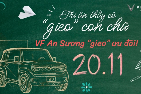 Tri ân thầy cô “gieo” con chữ – VF An Sương “gieo” ưu đãi!